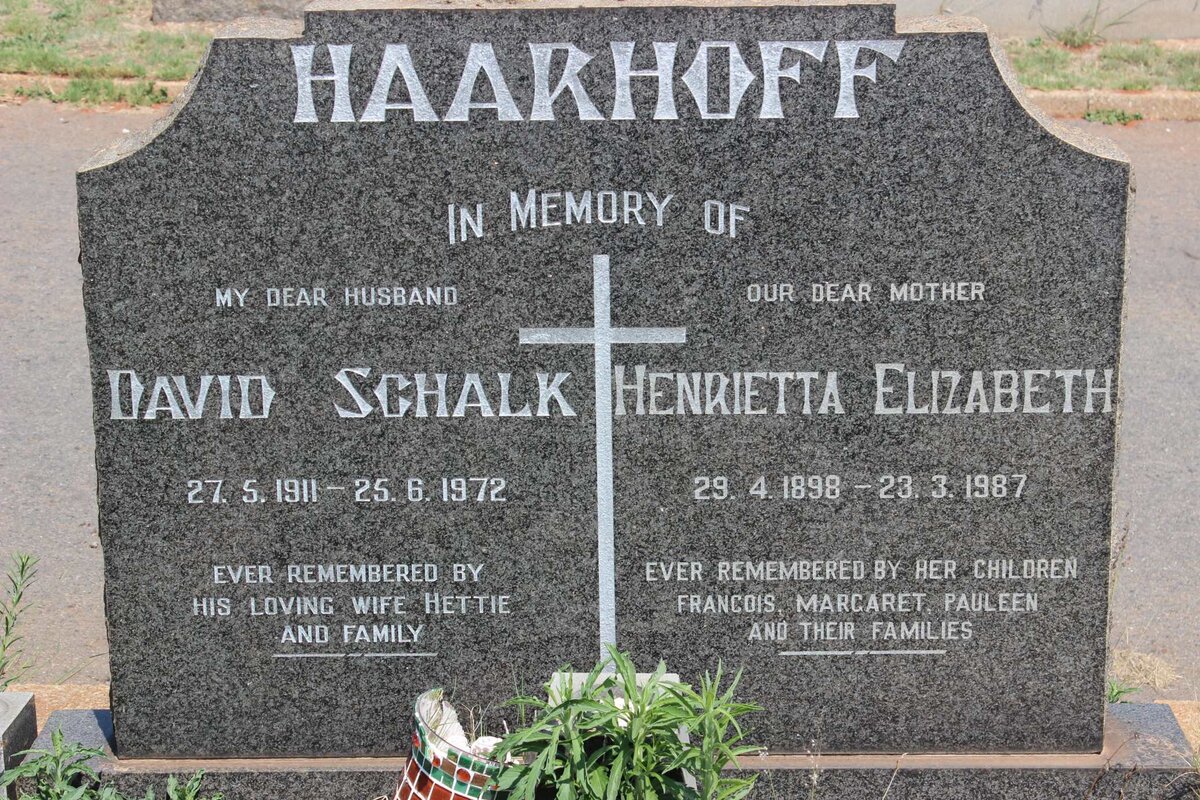 HAARHOFF David Schalk 1911-1972 &amp; Henrietta Elizabeth 1898-1987