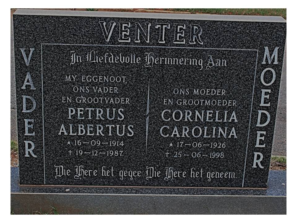 VENTER Petrus Albertus 1914-1987 &amp; Cornelia Carolina 1926-1998
