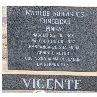 VICENTE Matilde Rodriques Conseicaõ nee PINGA 1899-1983