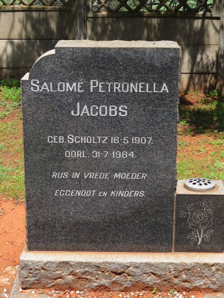 JACOBS Salomé Petronella nee SCHOLTZ 1907-1964
