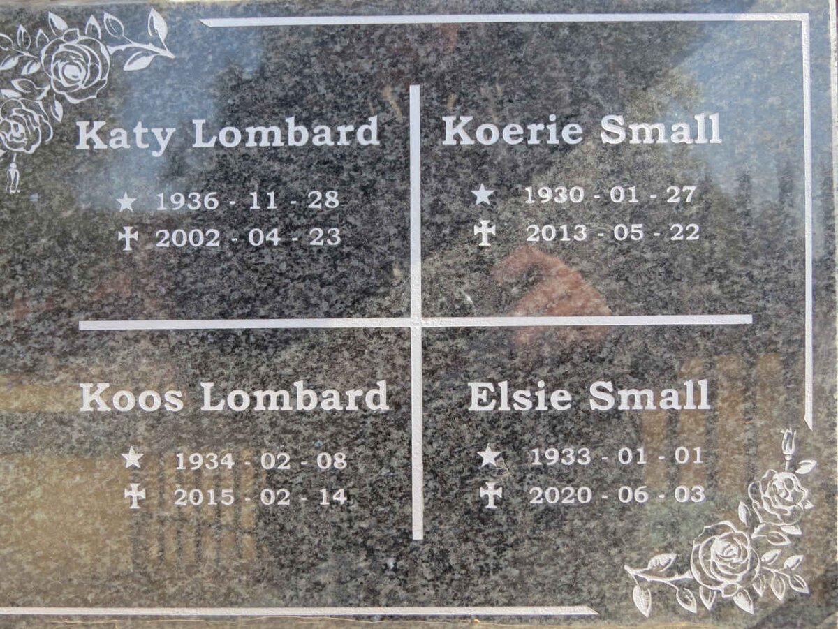 LOMBARD Koos 1934-2015 &amp; Katy 1936-2002 :: SMALL Koerie 1930-2013 :: SMALL Elsie 1933-2020