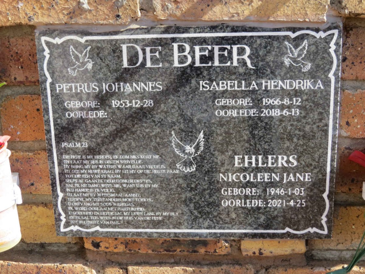 BEER Petrus Johannes, de 1953- &amp; Isabella Hendrika 1966-2018 :: EHLERS Nicoleen Jane 1946-2021