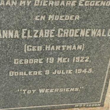 GROENEWALD Anna Elzabe nee HARTMAN 1922-1945