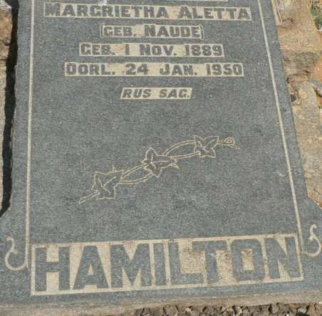 HAMILTON Margrietha Aletta nee NAUDE -1899-1950