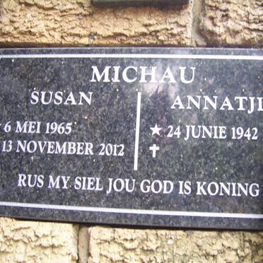 MICHAU Annatjie 1942- :: MICHAU Susan 1965-2012