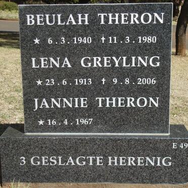 GREYLING Lena 1913-2006 :: THERON Beulah 1940-1980 :: THERON Jannie 1967-