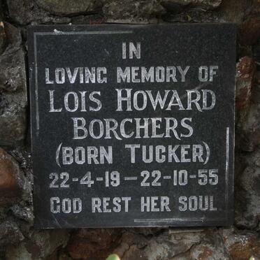 BORCHERS Lois Howard nee TUCKER 1919-1955
