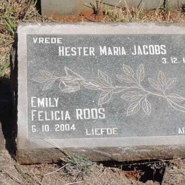 JACOBS Hester Maria -1939 :: ROOS Emily Felicia -2004