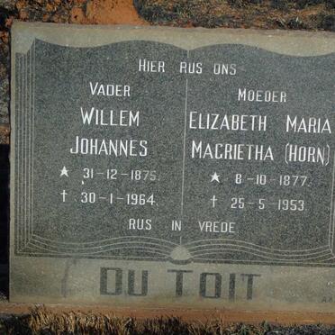 TOIT Willem Johannes, du 1875-1964 & Elizabeth Maria Magrietha HORN 1877-1953
