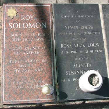 SOLOMON Roy 1951-1996 :: ROETS Ninon 1944-1997 :: LOUW Rosa Vlok 1916-1998 :: VLOK Alletta Susanna 1906-?