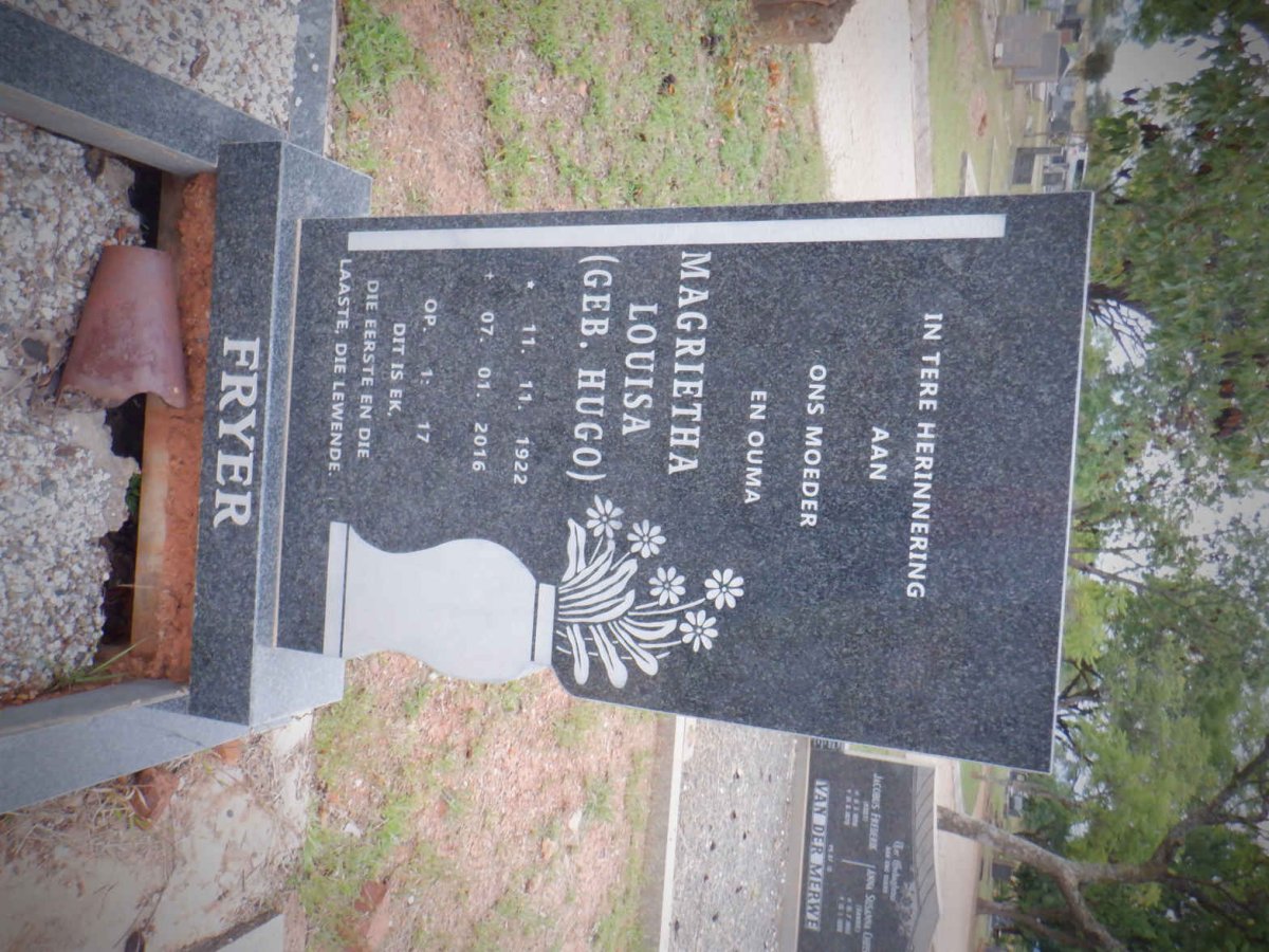 FRYER Magrietha Louisa nee HUGO 1922-2016