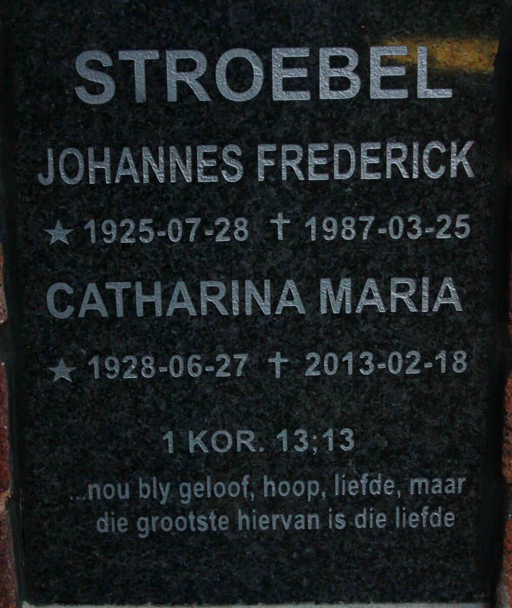 STROEBEL Johannes Frederick 1925-1987 &amp; Catharina Maria 1928-2013