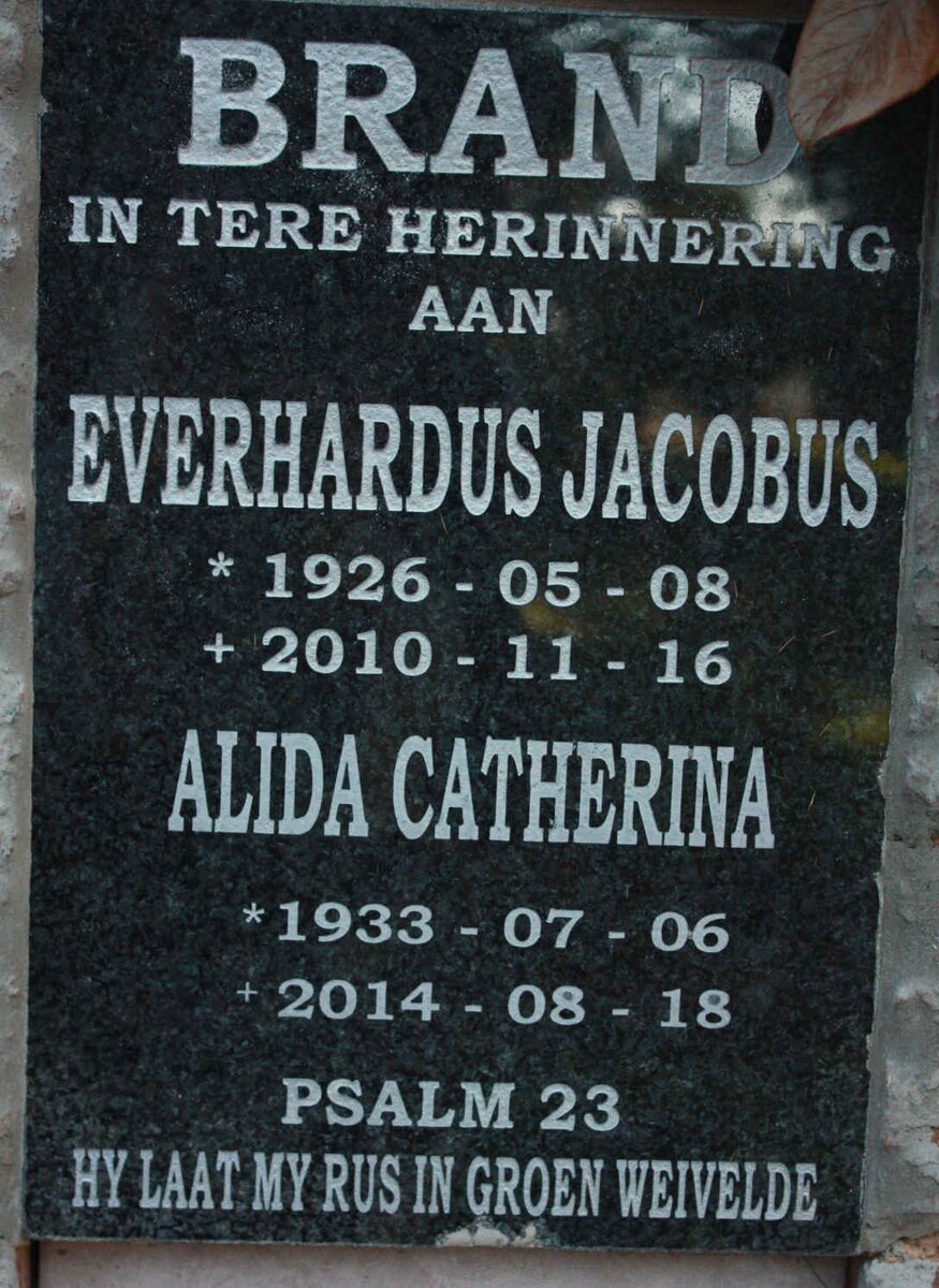 BRAND Everhardus Jacobus 1926-2010 &amp; Alida Catherina 1933-2014