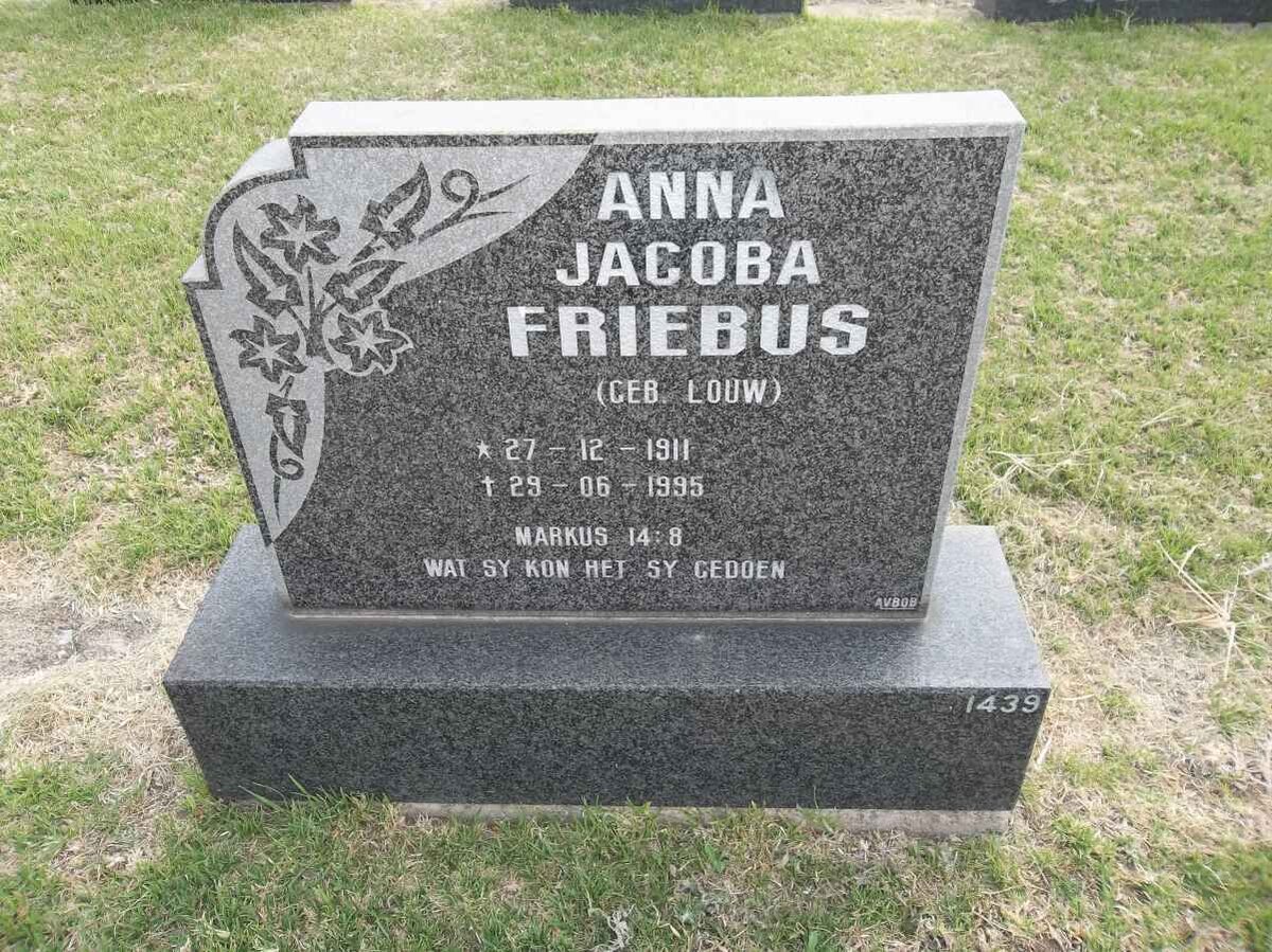 FRIEBUS Anna Jacoba nee LOUW 1911-1995
