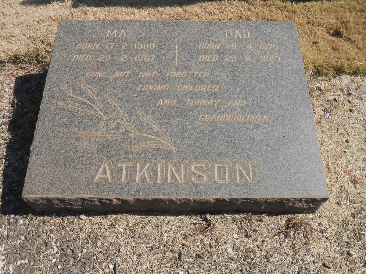 ATKINSON Dad 1878-1963 &amp; Ma 1880-1967