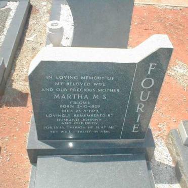 FOURIE Martha M.S. nee BLOM 1929-1973