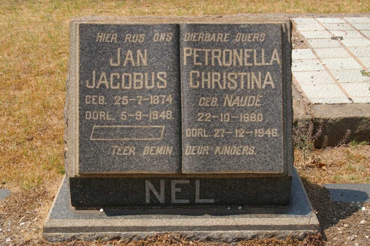 NEL Jan Jacobus 1874-1948 &amp; Petronella Christina NAUDÉ 1880-1946