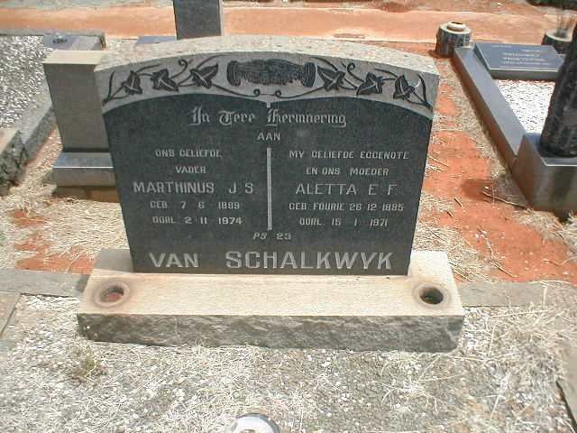 SCHALKWYK Marthinus J.S., van 1889-1974 &amp; Aletta E.F. FOURIE 1885-1971