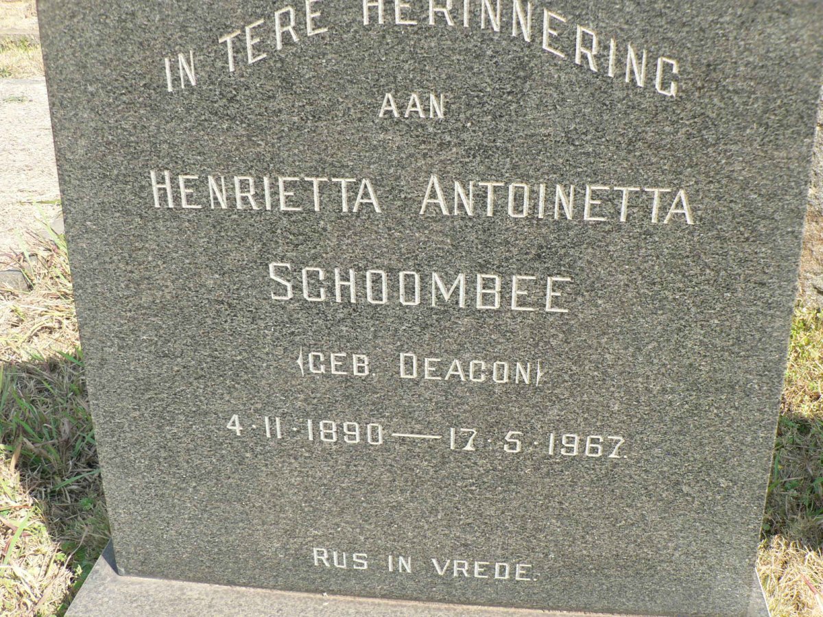 SCHOOMBEE Henrietta Antoinetta nee DEACON 1890-1967