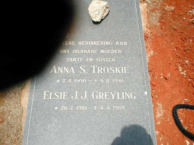 TROSKIE Anna S. 1900-1988 :: GREYLING Elsie J.J. 1910-1989