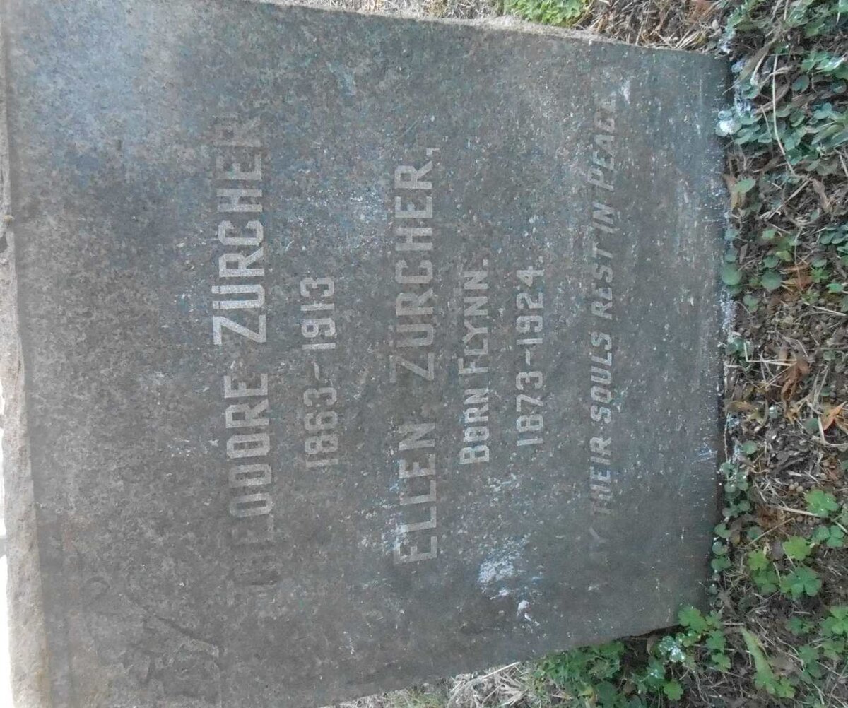 ZURCHER Theodore 1863-1913 &amp; Ellen FLYNN 1873-1924
