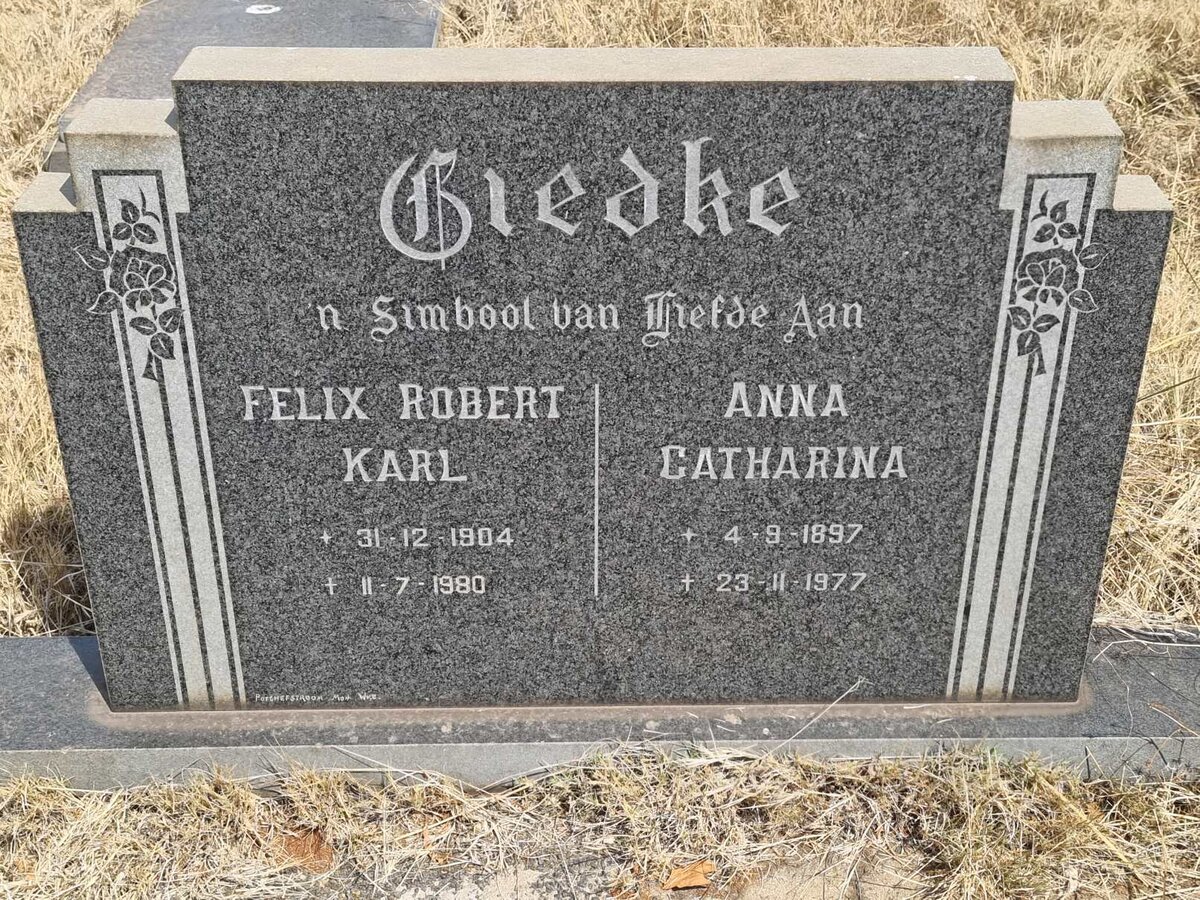 GIEDKE Felix Robert Karl 1904-1980 &amp; Anna Catharina 1897-1977