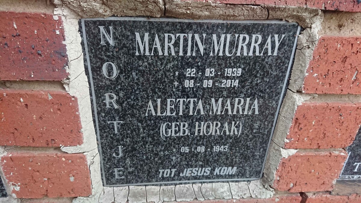 NORTJE Martin Murray 1939-2014 &amp; Aletta Maria HORAK 1943-