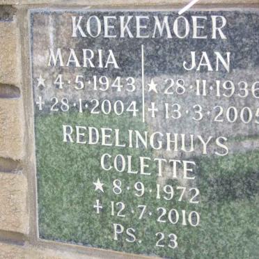 KOEKEMOER Jan 1936-2005 &amp; Maria 1943-2004 :: REDLINGHUYS Colette 1972-2010