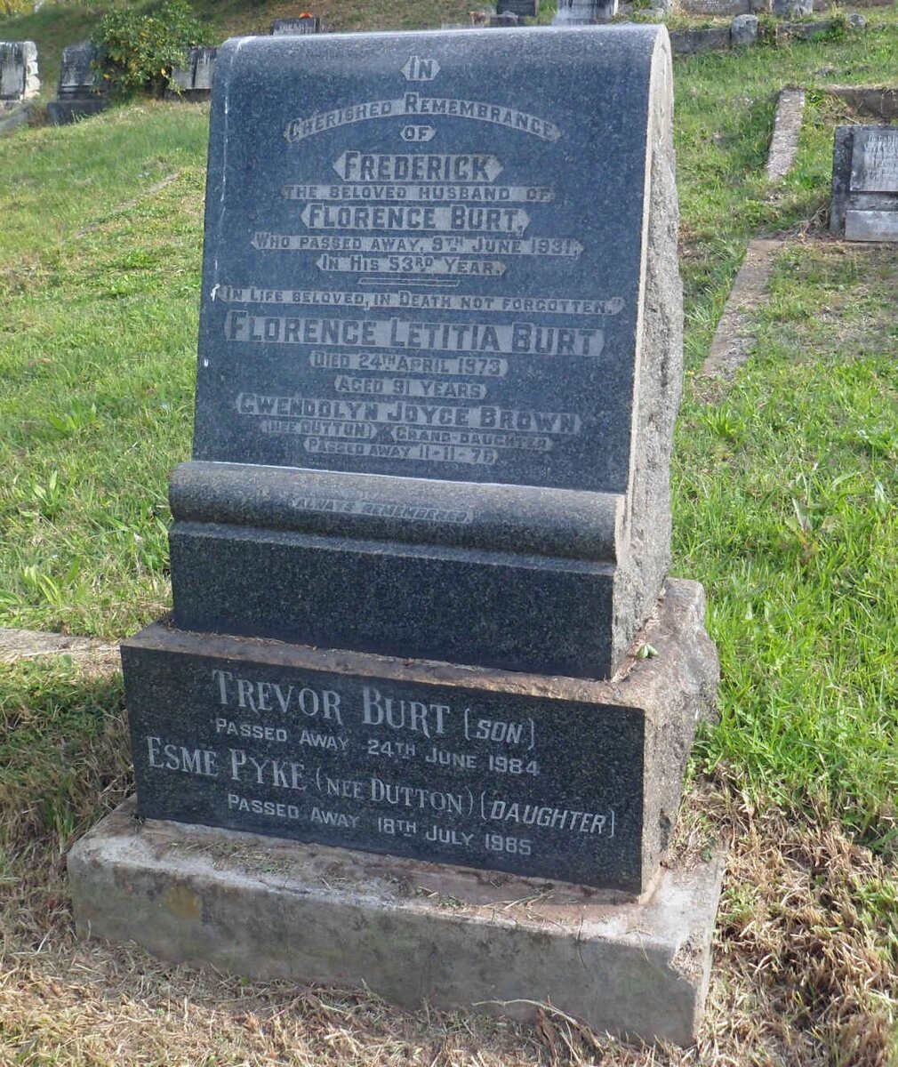 BURT Frederick -1931 &amp; Florence Letitia -1973 :: BROWN Gwendolyn Joyce nee DUTTON -1976