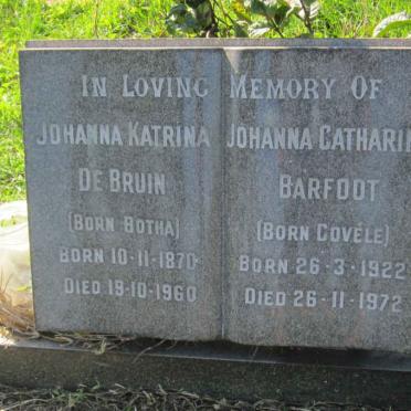 BRUIN Johanna Katrina, de nee BOTHA 1870-1960 :: BARFOOT Johanna Catharina nee COVÉLE 1922-1972