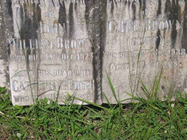 BROWN John William -1923 &amp; Catherine Edith -1928 :: BROWN C.H.G. -1938