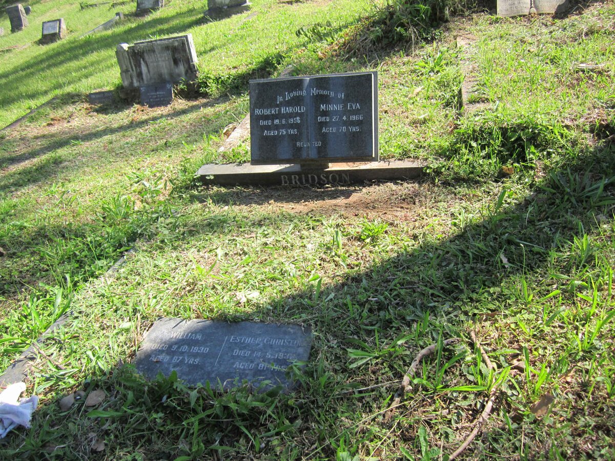 BRIDSON Robert Harold -1956 :: BRIDSON Minnie Eva -1966 :: ? William -1930 : ? Esther Christina -1932