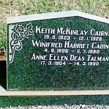 CAIRNS Keith McKinlay 1923-1926 :: CAIRNS Winifred Harriet 1896-1980 :: TALMAN Anne Ellen Deas 1904-1990