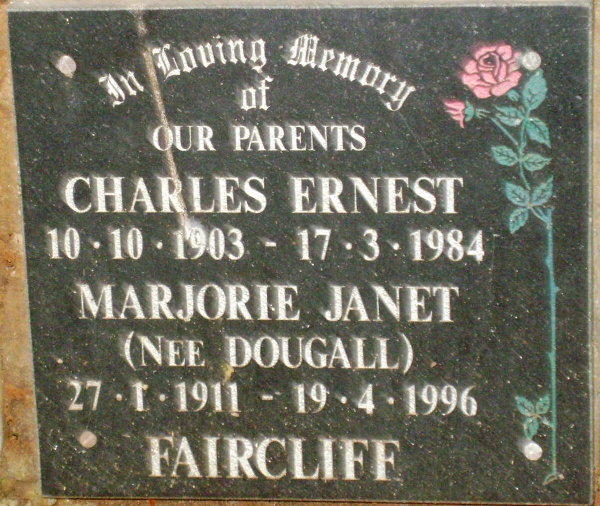 FAIRCLIFF Charles Ernest 1903-1984 &amp; Marjorie Janet DOUGALL 1911-1996