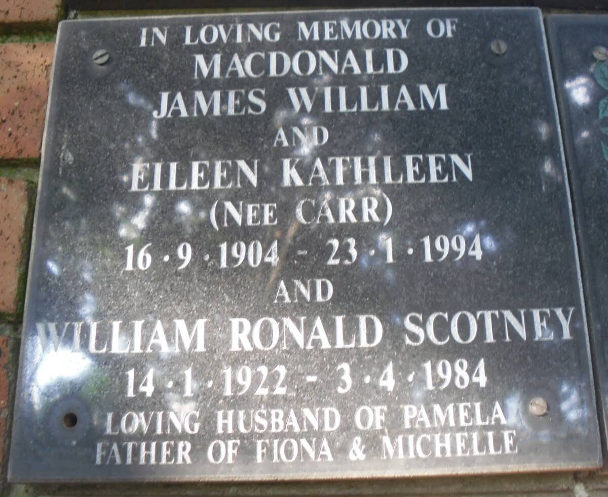 MACDONALD James William 1904-1994 &amp; Eileen Kathleen CARR 1904-1994 :: SCOTNEY William Ronald 1922-1984