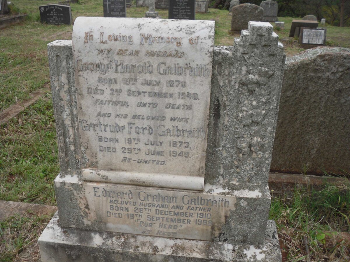 GALBRAITH George Harold 1870-1940 &amp; Gertrude Ford 1873-1949 :: GALBRAITH Edward Graham 1910-1966