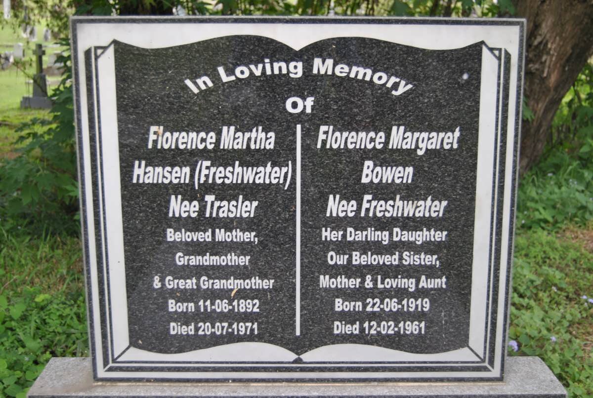 HANSEN Florence Martha nee Freshwater nee TRASLER 1892-1971 :: BOWEN Florence Margaret nee FRESHWATER 1919-1961