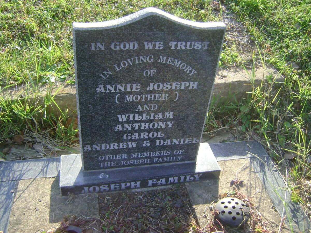 JOSEPH Annie -1987 :: JOSEPH William -1950 :: JOSEPH Anthony -1957 :: JOSEPH Carol -1960:: JOSEPH Andrew :: JOSEPH Daniel