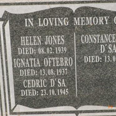 JONES Helen -1939 :: OFTEBRO Ignatia -1937 :: D’SA Cedric -1945 :: D’SA Constance Mary -1981