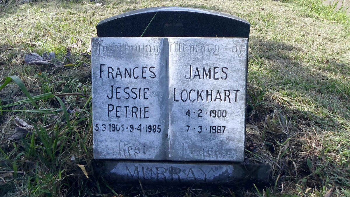 MURRAY James Lockhart 1900-1987 &amp; Frances Jessie Petrie 1905-1985