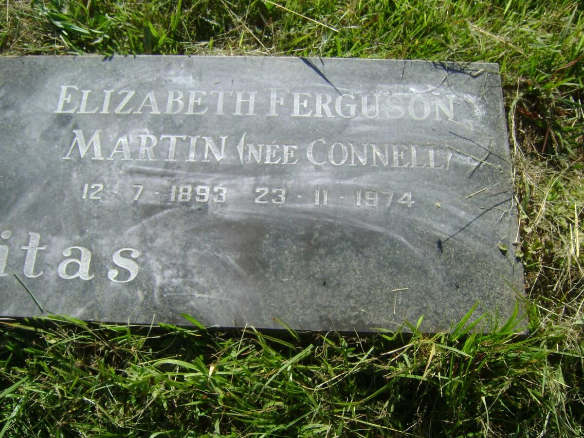 MARTIN Elizabeth Ferguson nee CONNELL 1893-1974