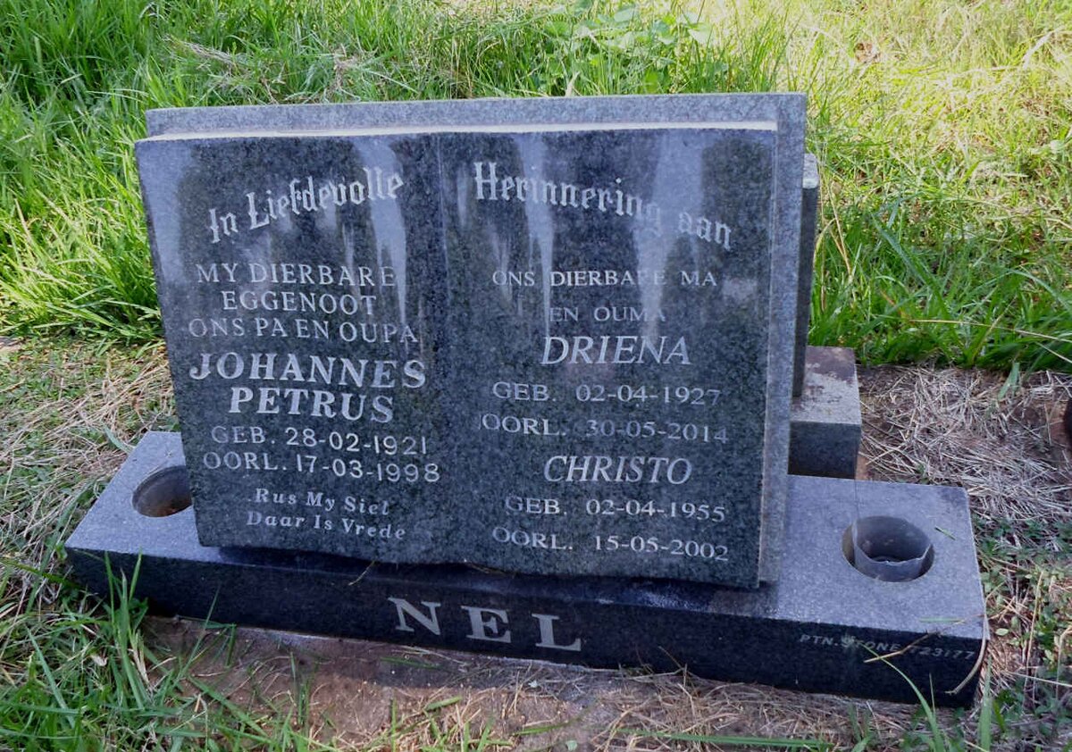 NEL Johannes Petrus 1921-1998 &amp; Driena 1927-2014 :: NEL Christo 1955-2002