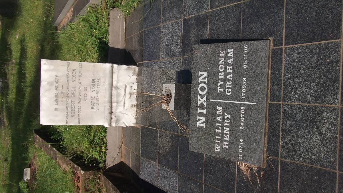 NIXON Robert Bell -1932 :: NIXON Katie -1981 :: NIXON William Henry 1914-1975 :: NIXON Tyrone Graham 1978-2006