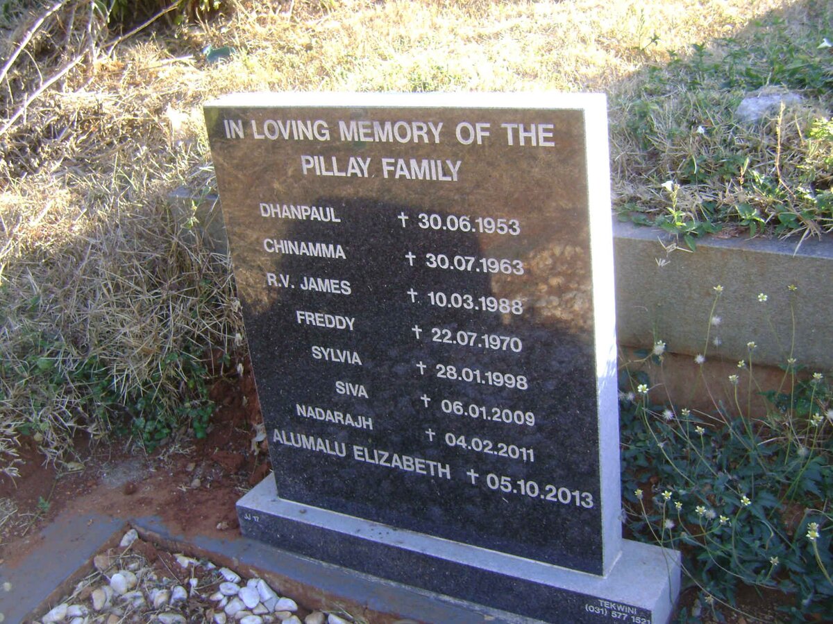 PILLAY Dhanpaul -1953 :: PILLAY Chinamma -1963 :: PILLAY R.V. James -1988 :: PILLAY Freddy -1970