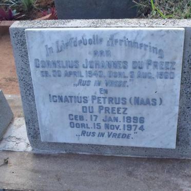 PREEZ Ignatius Petrus, du 1856-1974 :: DU PREEZ Cornelius Johannes 1943-1960 :: DU PREEZ Christiaan Petrus 1942-2002