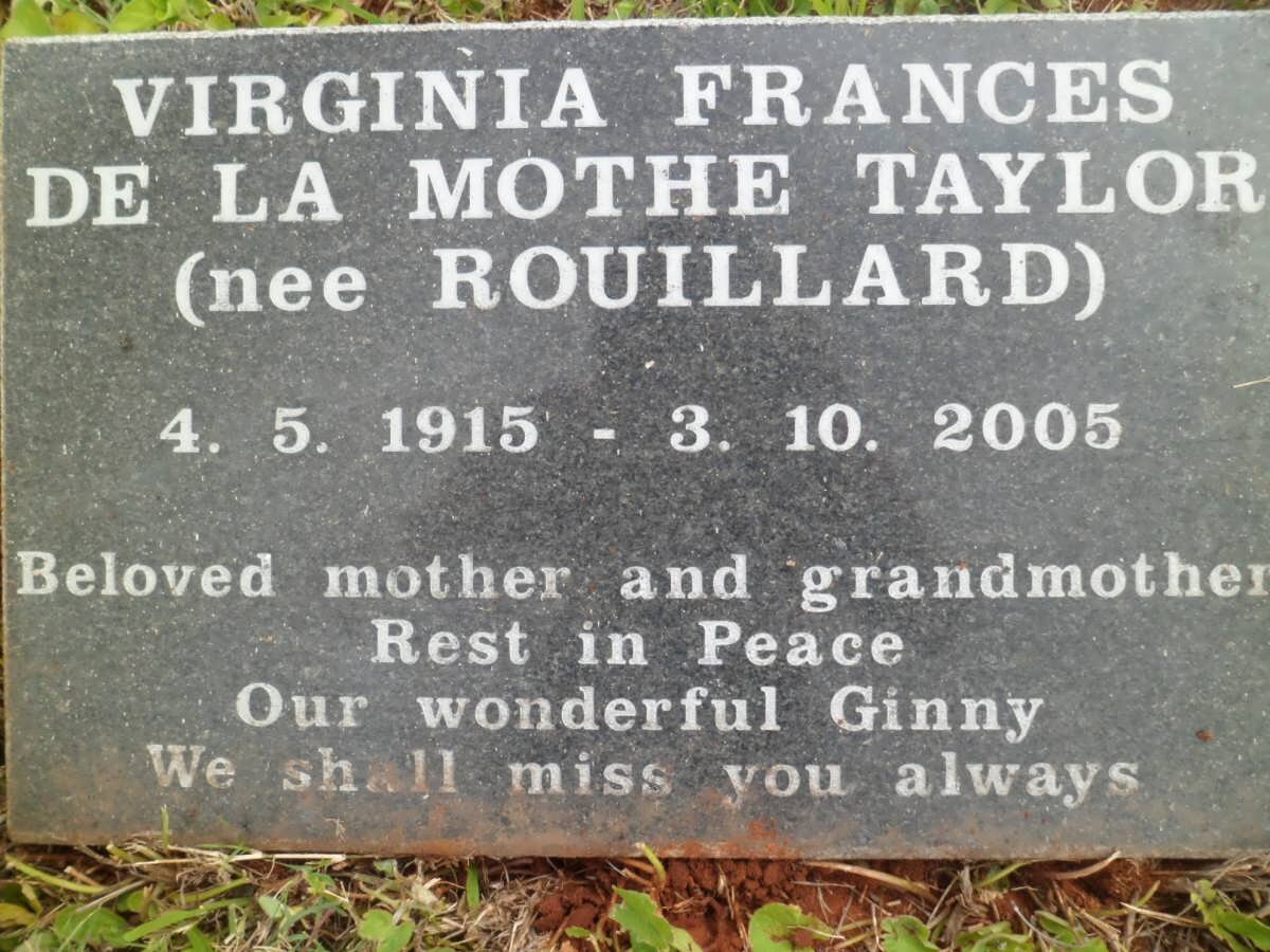 TAYLOR Virginia Frances De La Mothe nee ROUILLARD 1915-2005