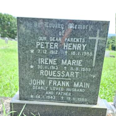 ROUESSART Peter Henry 1912-1988 & Irene Marie 1913-1989 ::MAIN John Frank 1943-1989
