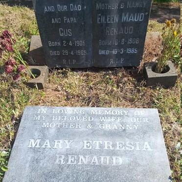 RENAUD Gus 1905-1969 & Eileen Maud 1908-1985 :: RENAUD Mary Etresia 1938-2005