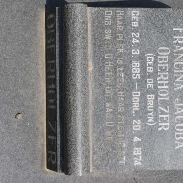 OBERHOLZER Francina Jacoba nee DE BRUYN 1885-1974