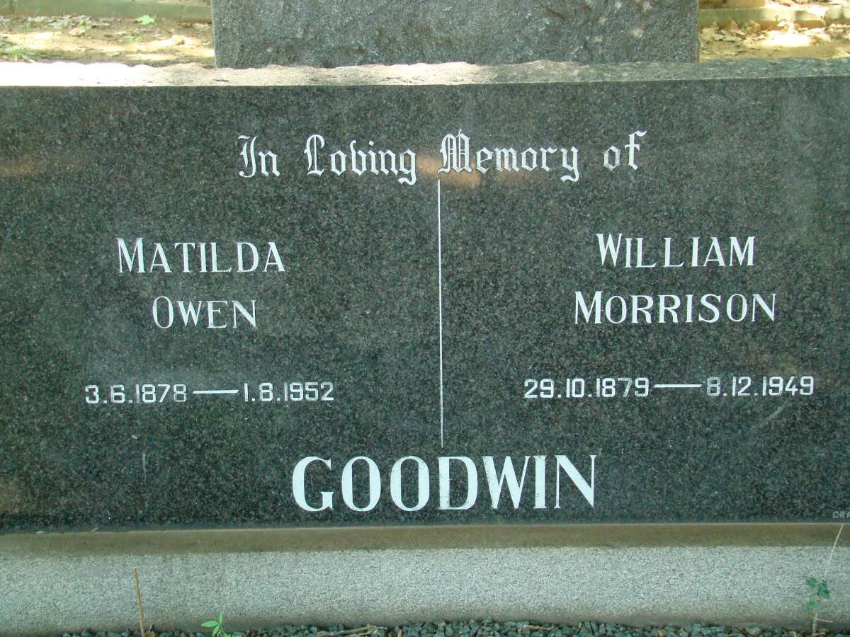 GOODWIN William Morrison 1879-1949 &amp; Matilda Owen 1878-1952